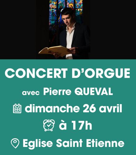 CONCERT D'ORGUE AVEC PIERRE QUEVAL