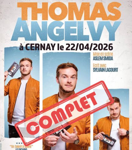 SPECTACLE THOMAS ANGELVY - COMPLET