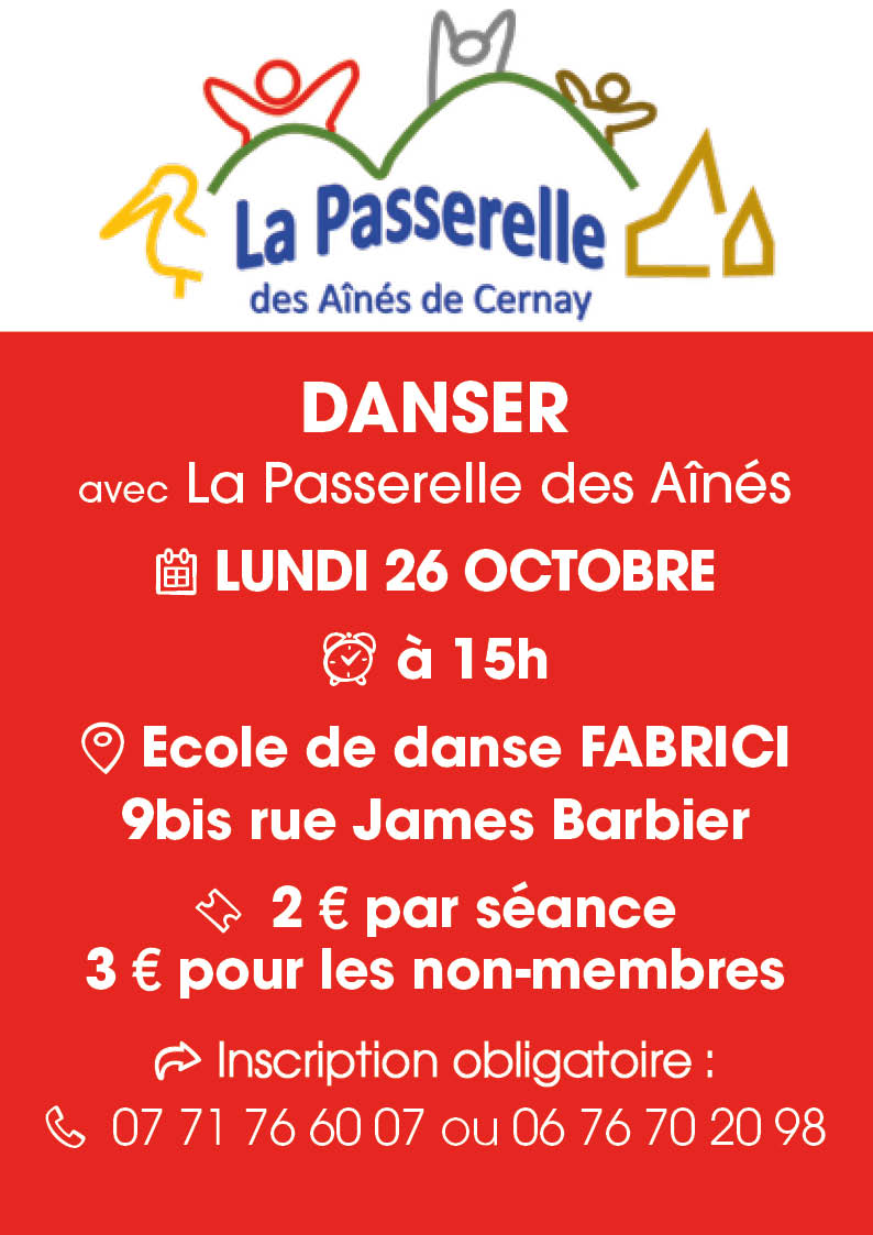 Danser avec La Passerelle des Aînés de Cernay le 26-10-26 à 15h On y voit le logo de la Passerelle des Aînés de Cernay