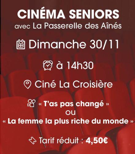 CINÉMA SENIORS AVEC LA PASSERELLE DES AÎNÉS