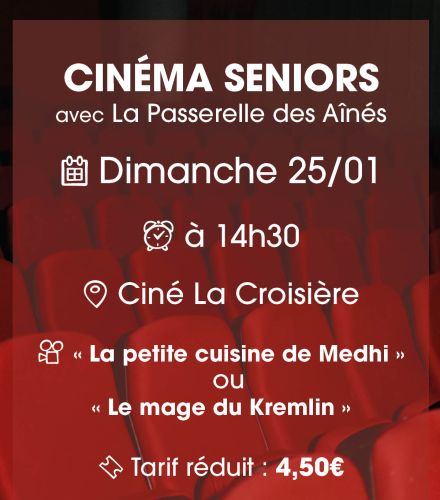 CINÉMA SENIORS AVEC LA PASSERELLE DES AÎNÉS